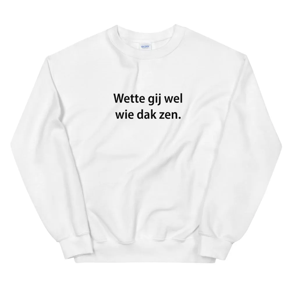 Wette gij wel Sweater