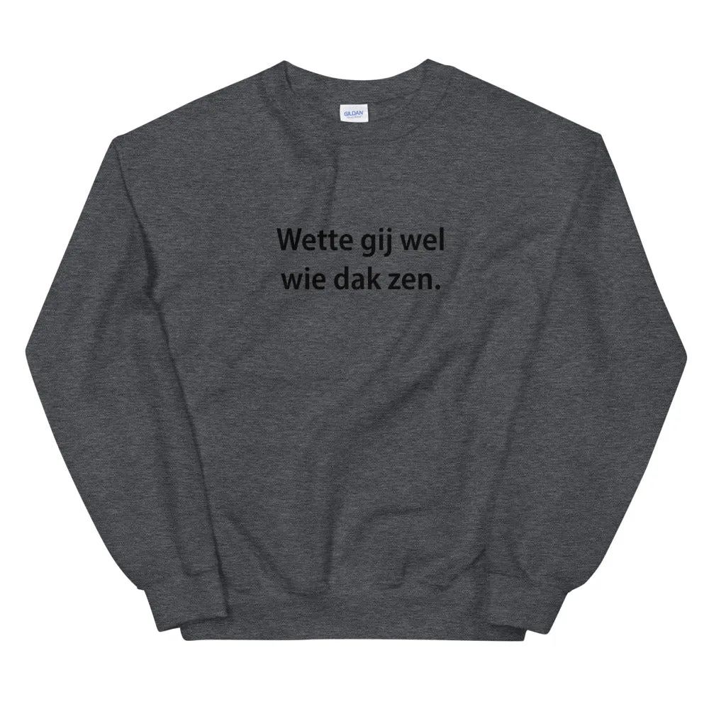 Wette gij wel Sweater